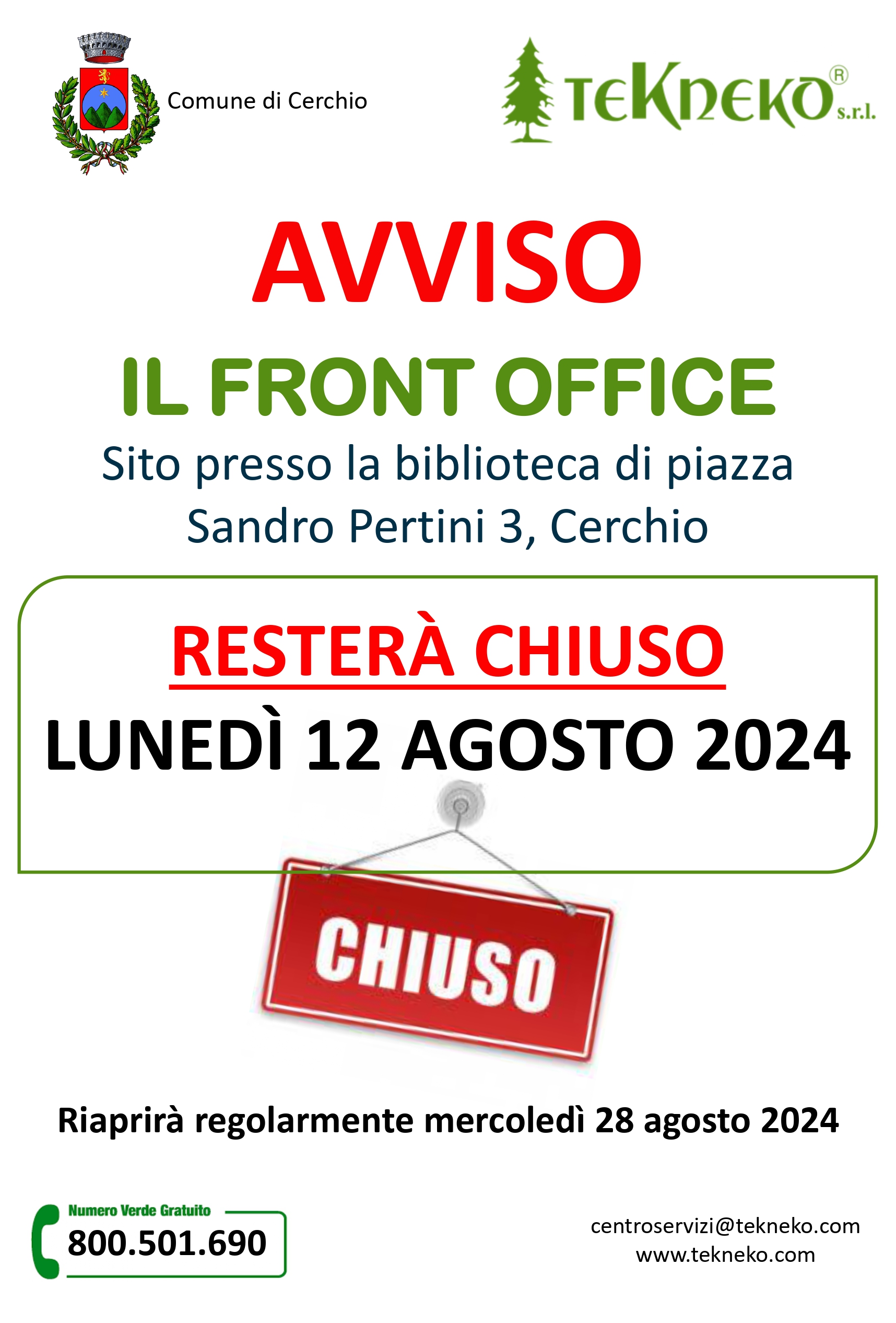 Chiusura Front Office Cerchio 12 Agosto 2024