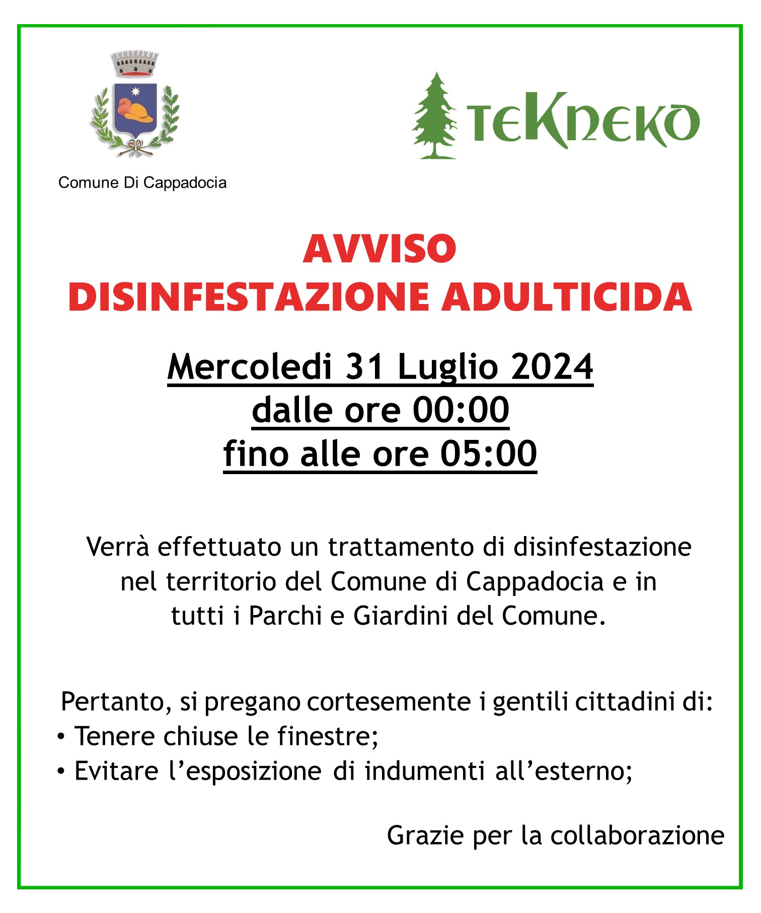 Disinfestazione Adulticida Cappadocia 31 Luglio