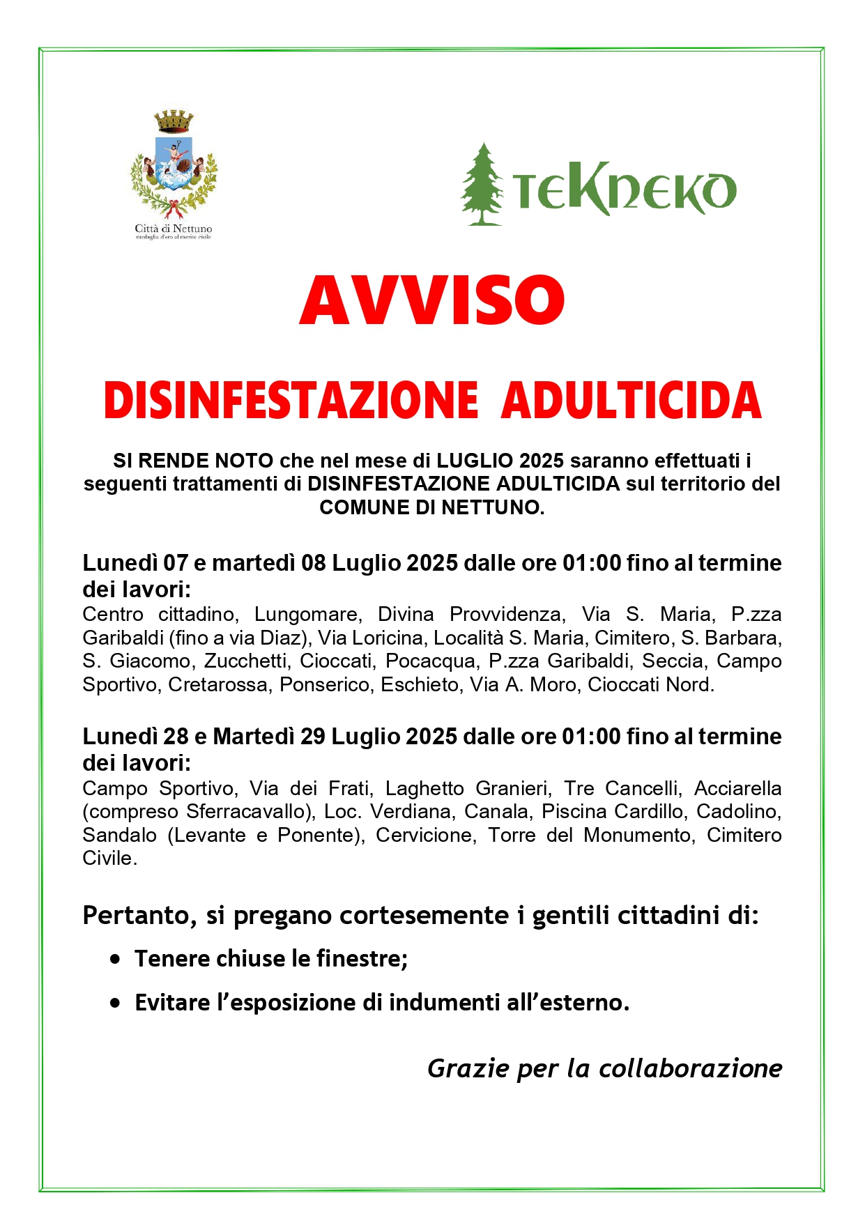 Disinfestazione Nettuno 7 e 8 luglio 2025 - 28 e 29 luglio 2025